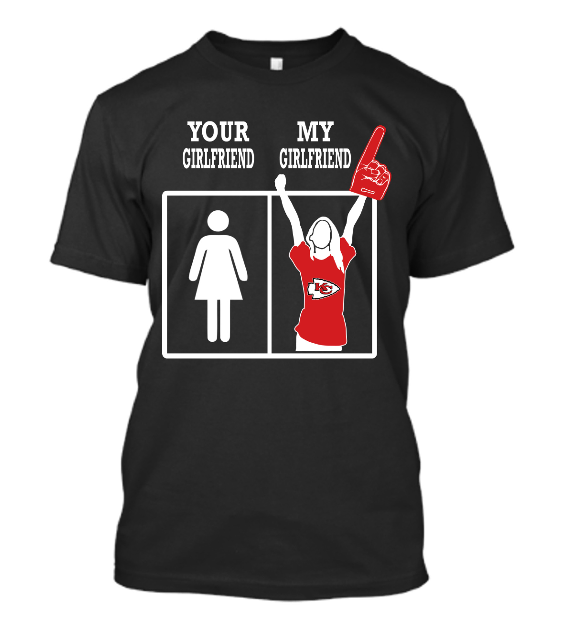 Your Girlfriend My Girlfriend Kansas City Chiefs T-Shirt