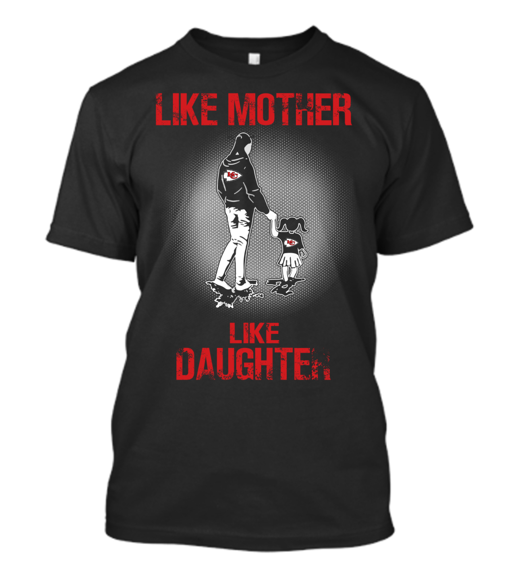 Kansas City Chiefs Like Mother Like Daughter T-Shirt