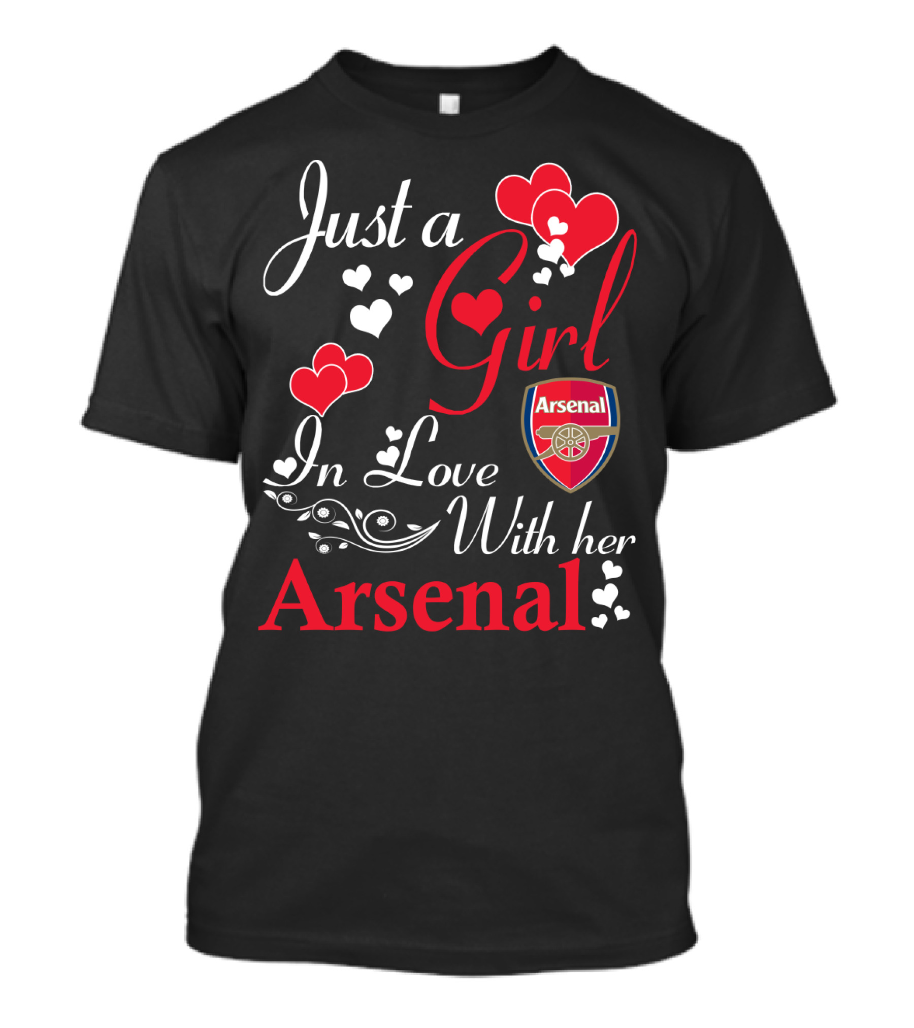 Just A Girl In Love With Her Arsenal T-Shirt