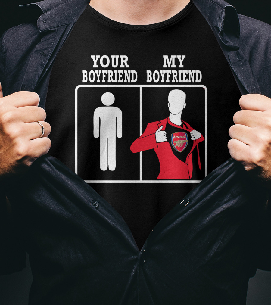 Your Boyfriend My Boyfriend Arsenal T-Shirt