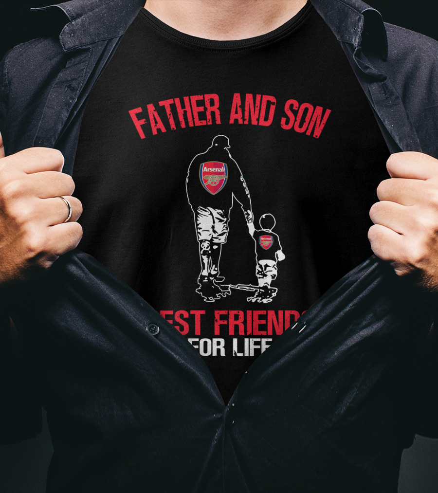 Father And Son Arsenal Best Friends For Life T-Shirt