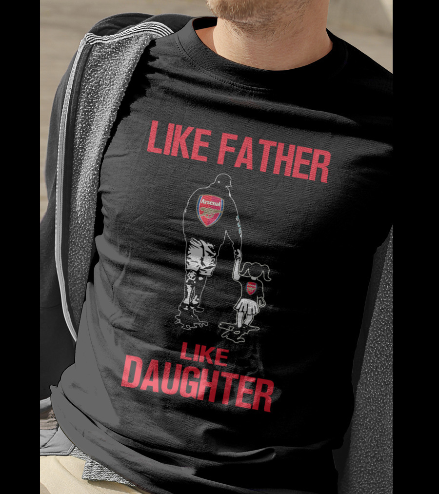 Like Father Like Daughter Arsenal T-Shirt