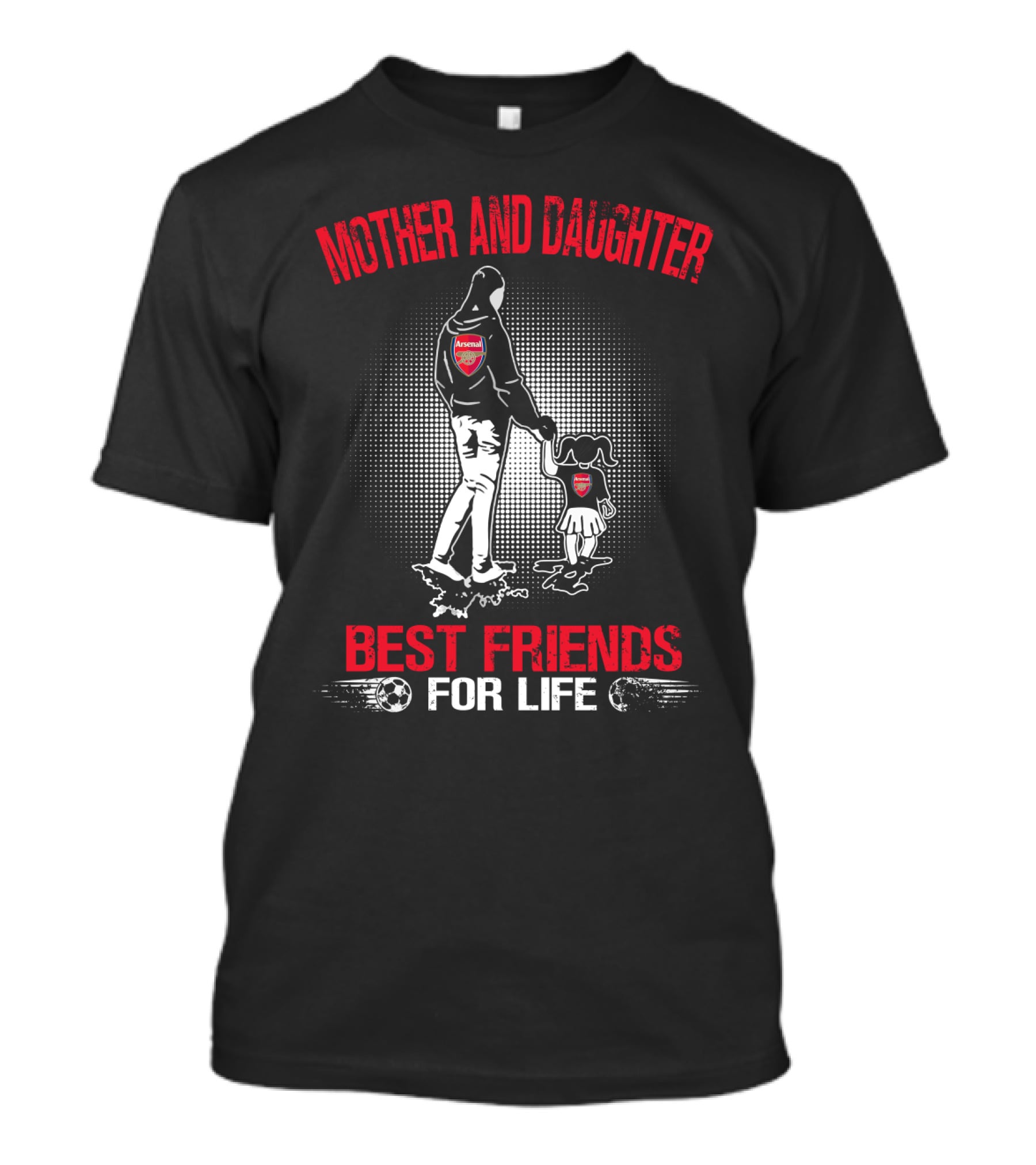 Mother And Daughter Arsenal Best Friends For Life T-Shirt