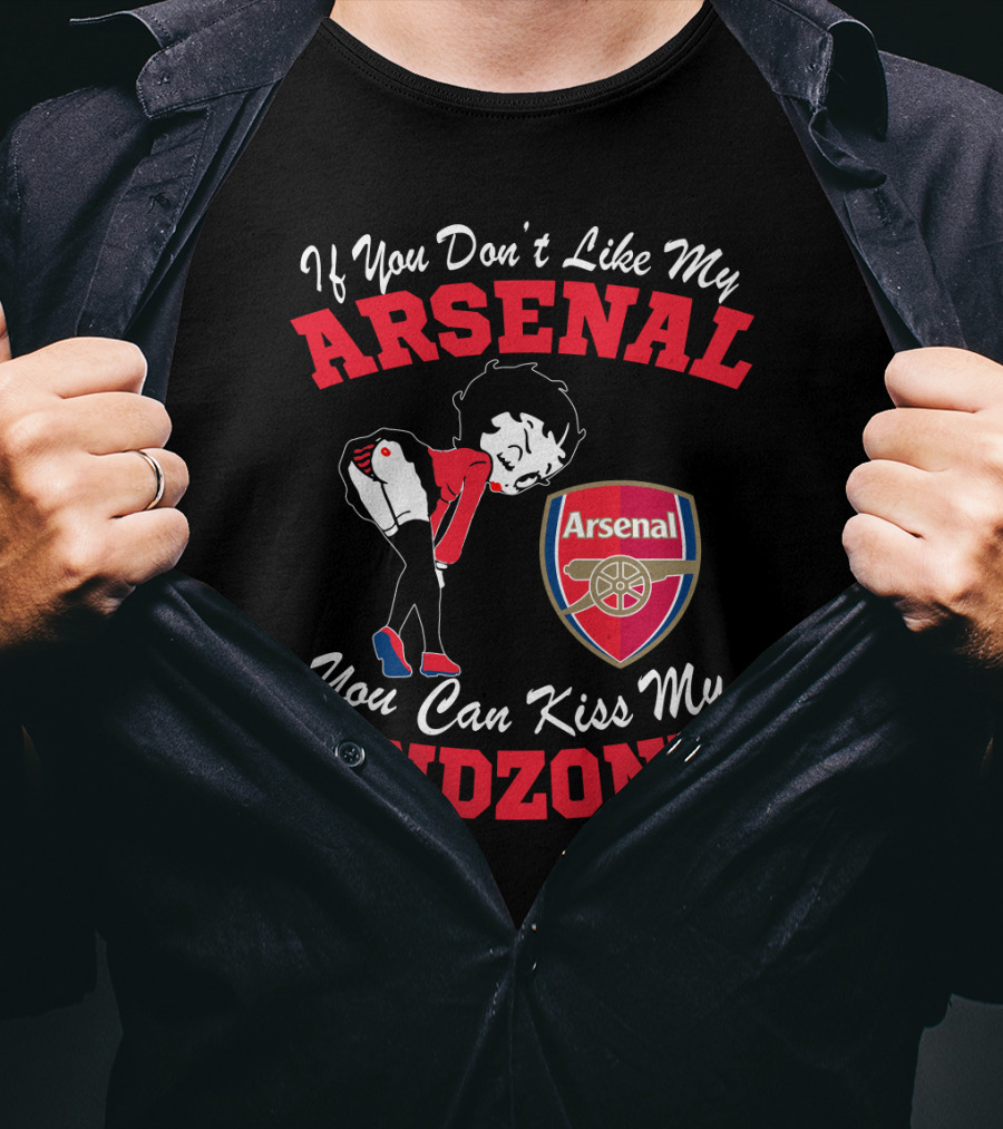 If You Don't Like My Arsenal You Can Kiss My Endzone T-Shirt
