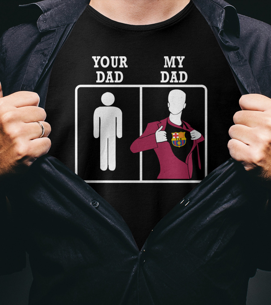 Your Dad My Dad Barcelona Crest T-Shirt