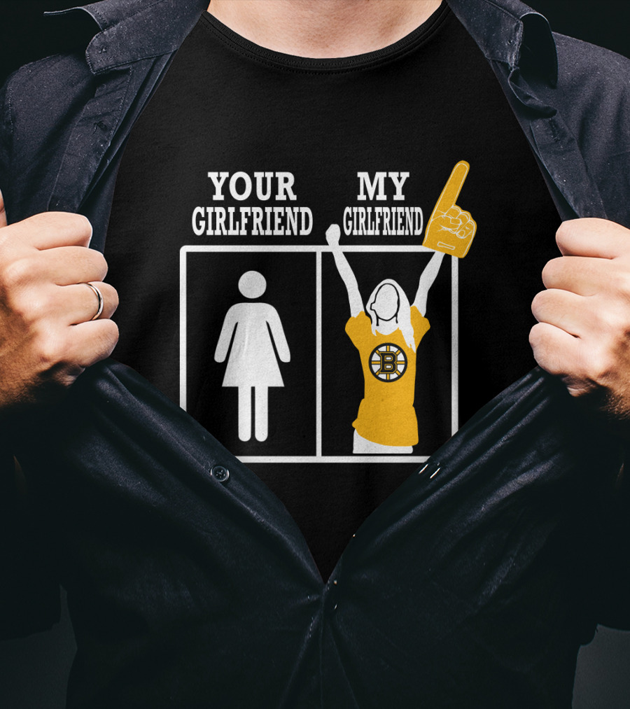 Your Girlfriend My Girlfriend Boston Bruins Fan Foam Finger T-Shirt
