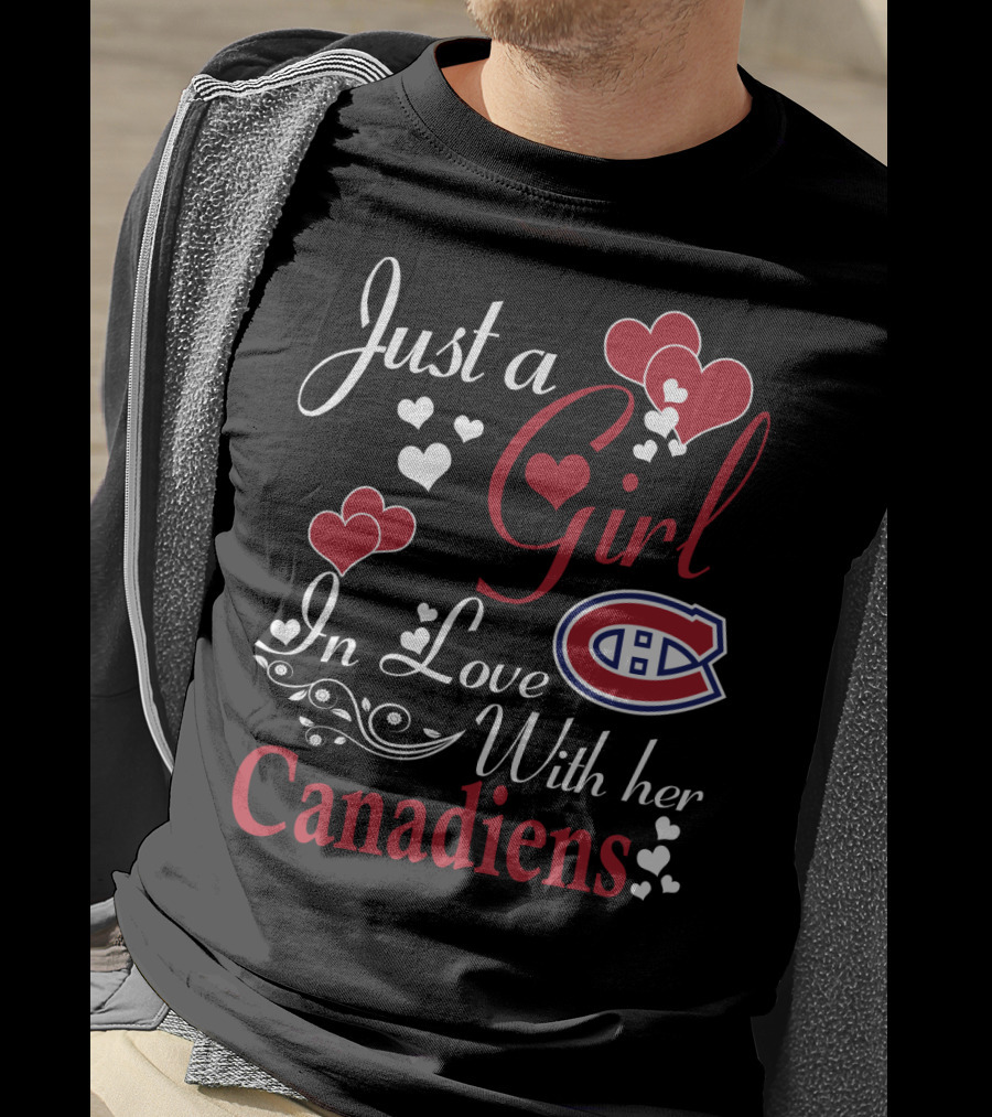 Just A Girl In Love With Her Montreal Canadiens T-Shirt