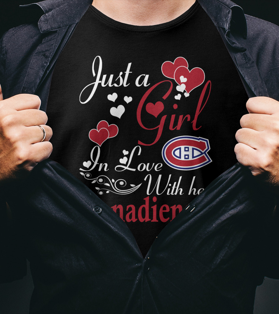 Just A Girl In Love With Her Montreal Canadiens T-Shirt