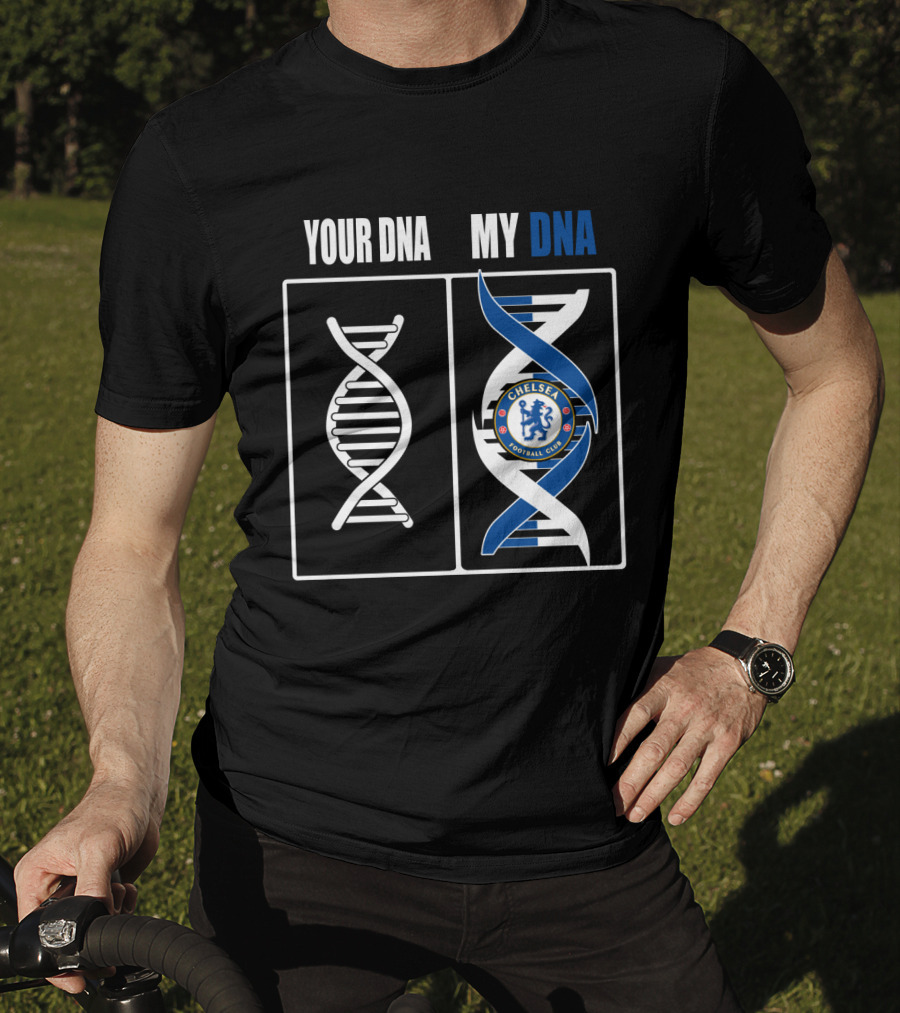 Your Dna My Dna Chelsea Football Club T-Shirt