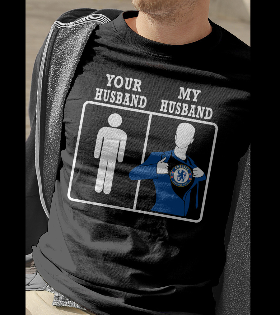 Your Husband My Husband Chelsea Football Club T-Shirt