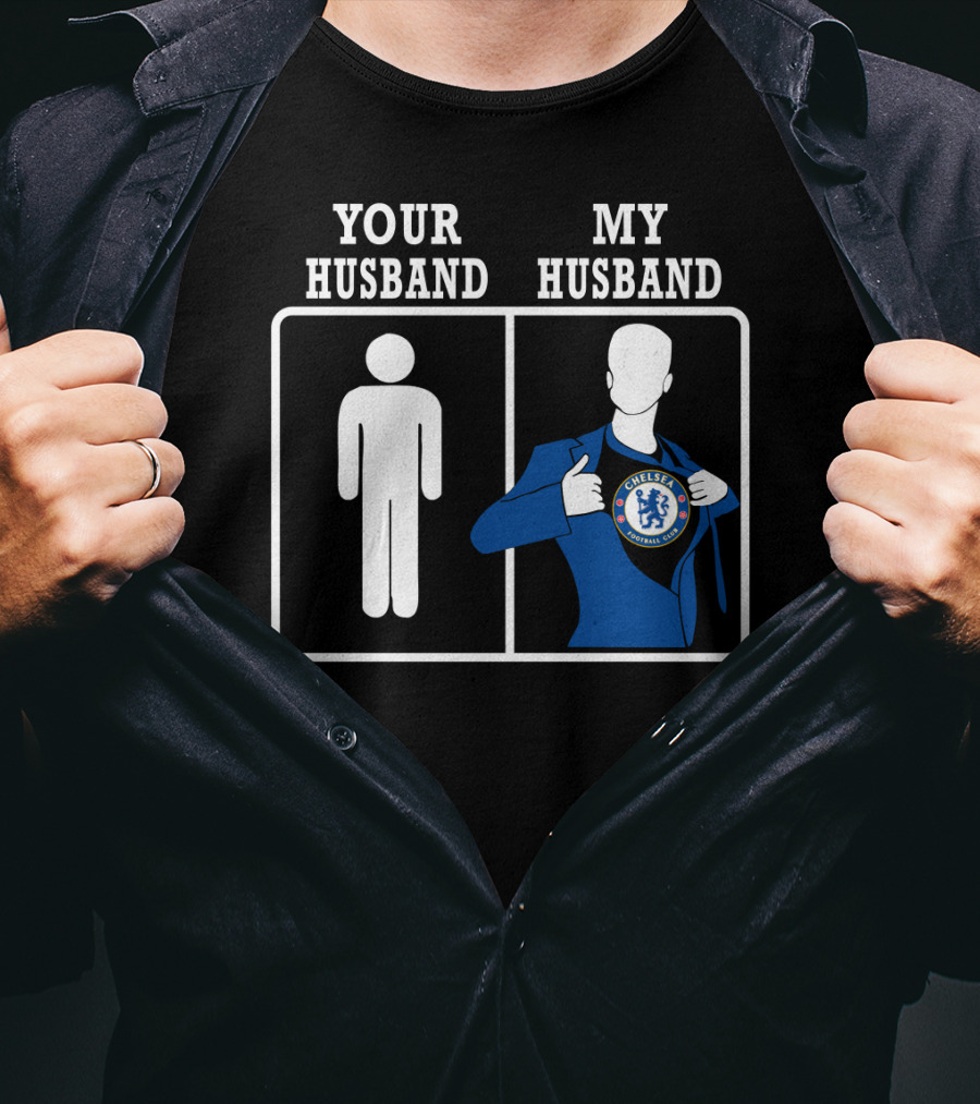 Your Husband My Husband Chelsea Football Club T-Shirt