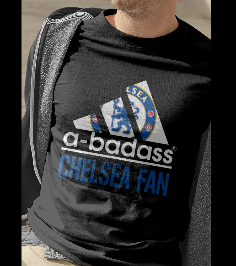 A-Badass Chelsea Fan T-Shirt