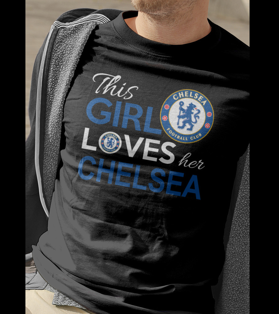 This Girl Loves Her Chelsea Football Club T-Shirt