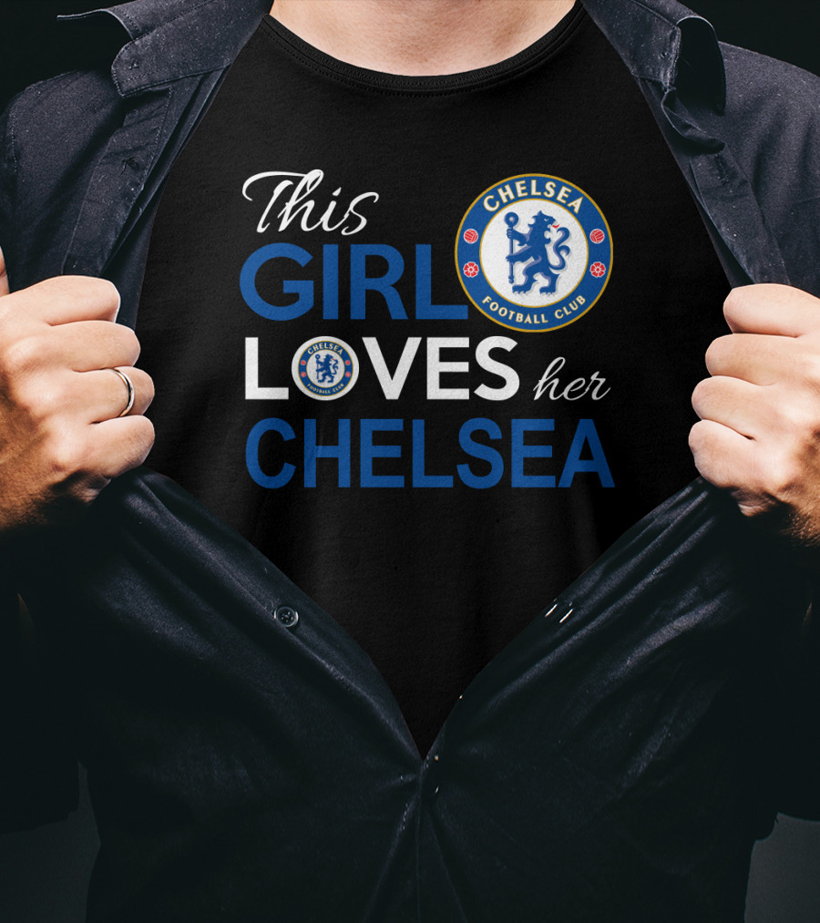 This Girl Loves Her Chelsea Football Club T-Shirt