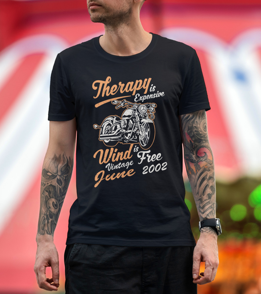 Therapy Is Expensive Wind Is Free Vintage June 2002 Motorcycle T-Shirt