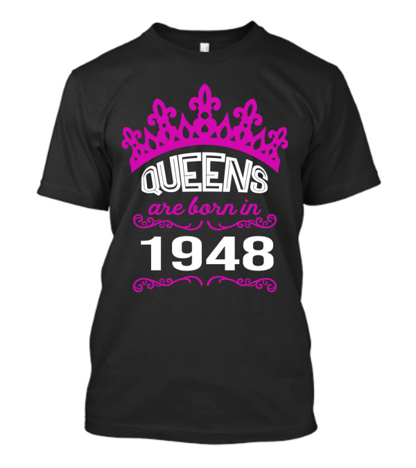 Queens Are Born In 1948 With Pink Crown And Elegant Script T-Shirt