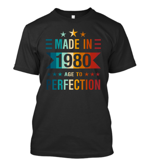 Made In 1980 Age To Perfection Vintage Retro Stars T-Shirt