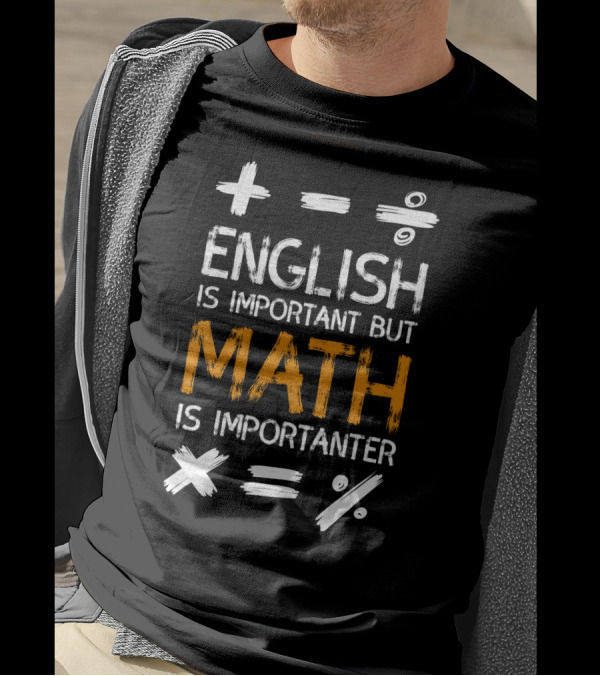 Math Is Importanter Funny Equation Symbols T-Shirt