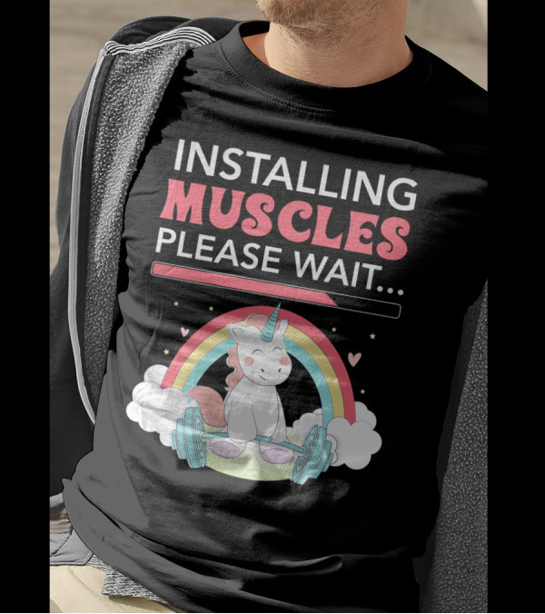 Installing Muscles Please Wait Unicorn Rainbow Cloud Barbell Cute Fitness Motif T-Shirt