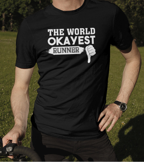 The World Okayest Runner Thumbs Down Gesture T-Shirt