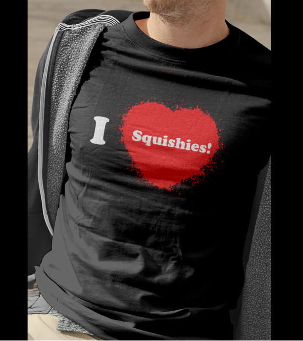 I Heart Squishies For The Squishy Lover With Red Heart Shape T-Shirt