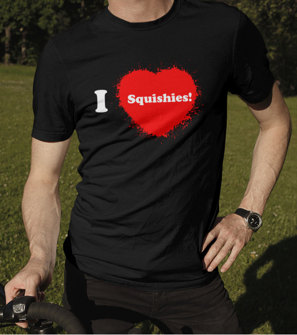 I Heart Squishies For The Squishy Lover With Red Heart Shape T-Shirt