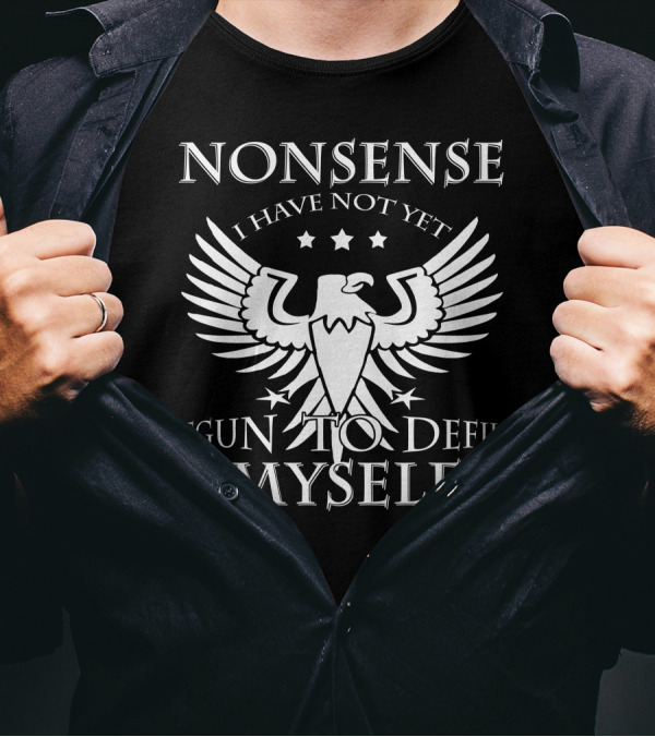 Nonsense I Have Not Yet Begun To Defile Myself Eagle Stars T-Shirt