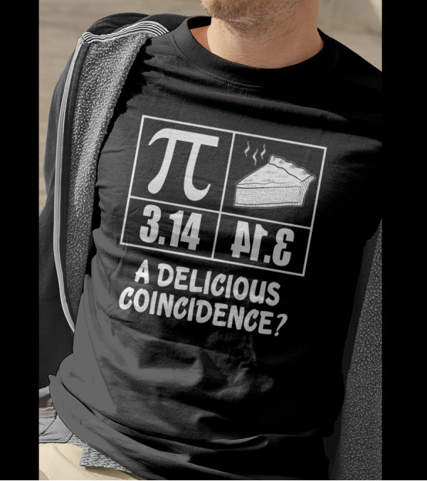 Ultimate Pi Pie 3.14 Delicious Coincidence T-Shirt