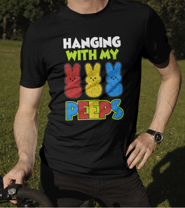 Hanging With My Peeps Red Yellow Blue Funny Easter T-Shirt