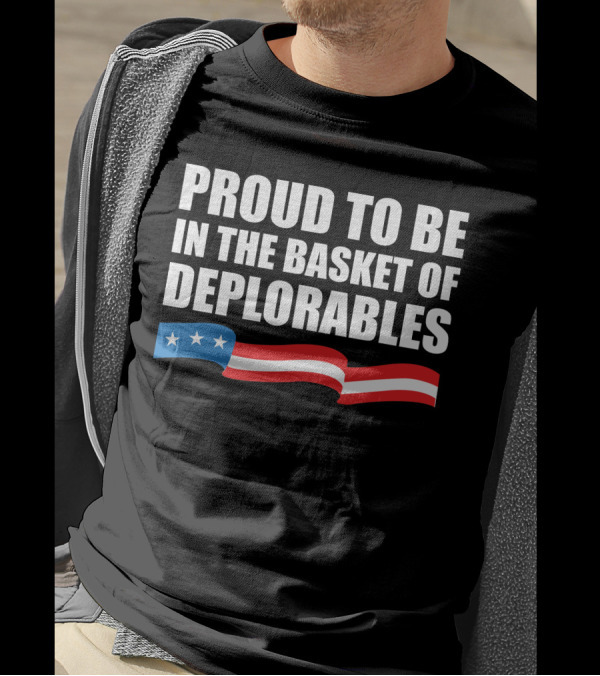 Proud To Be In The Basket Of Deplorables Patriotic Stars Stripes T-Shirt